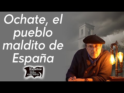 Ochate, the cursed village of Spain | Tales from the dark side