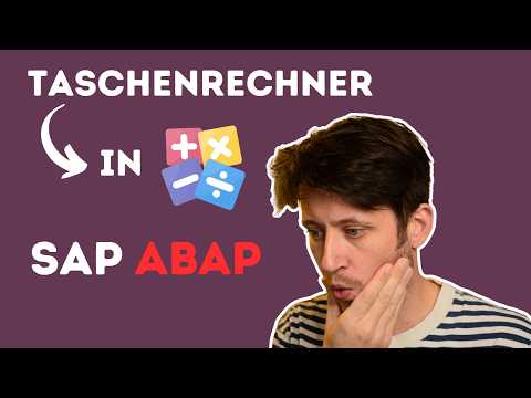 Taschenrechner in ABAP programmieren: PARAMETERS & Rechnen | Tutorial Deutsch #06