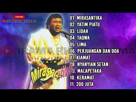 RHOMA IRAMA : MIRASANTIKA