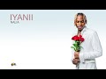 Iyanii - Nalia(Official Lyric Video)