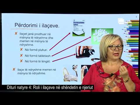 Roli i ilaçeve në shëndetin e njeriut| Dituri natyre 4