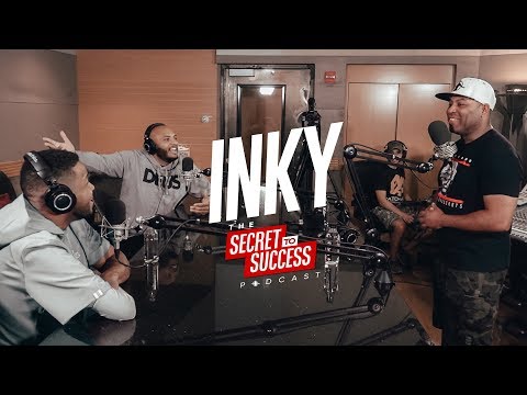 "Inky" | Secret to Success Podcast