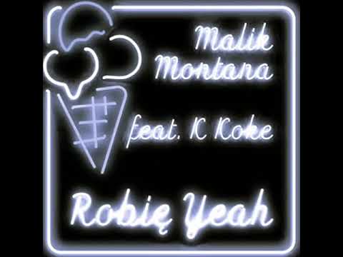 Malik Montana feat: K koke - robie yeah (Prod. FRNKIE) Slowed Version
