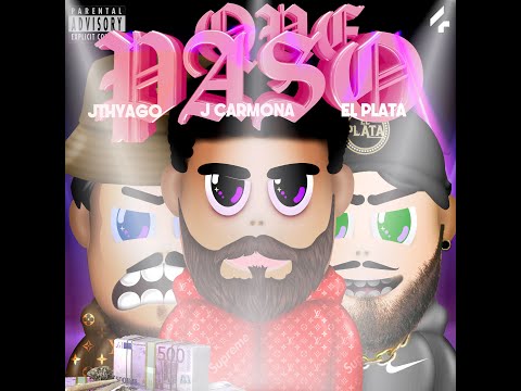 QUE PASÓ - JCARMONA X JTHYAGO X EL PLATA