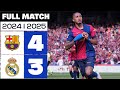 FC Barcelona 4 3 Real Madrid PARTIDO COMPLETO LALIGA EA SPORTS 2024 25