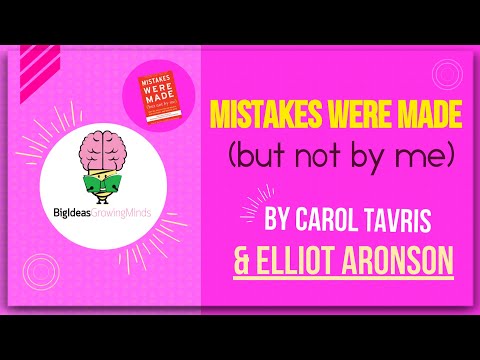 Mistakes Were Made (but not by me) by Carol Tavris and Elliot Aronson: Animated Summary