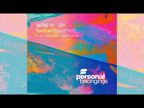 Nicolas Bassi - Swing'n' Joy (Platzdasch Remix) 💫