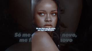 kiss it better-Rihanna