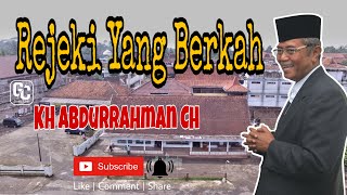 Download lagu Rejeki Berkah oleh KH Abdurrahman Ch mp3