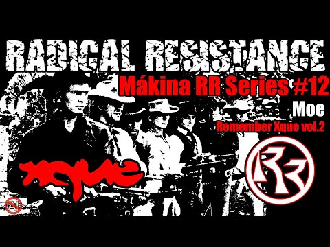 Makina RR Series #12 (Moe - Remember Xque vol 2) | Oldschool Makina & Xque? Anthems Set