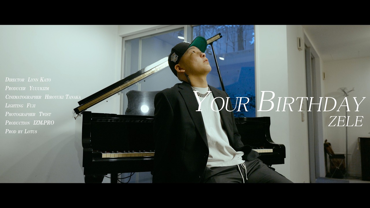 ZELE - Your Birthday (Official Music Video)