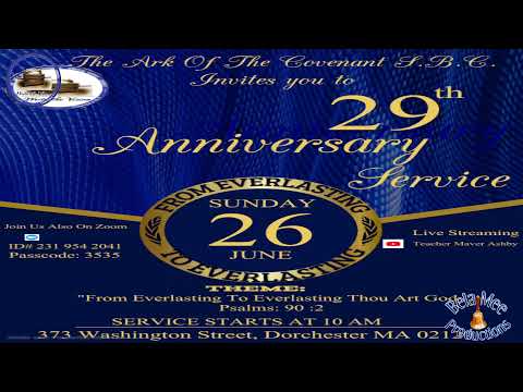 THE ARK OF THE COVENANT S.B.C.  29th ANNIVERSARY CHURCH SERVICE