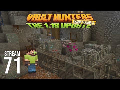Vault Hunters SMP Season 3 - Stream 71 VOD - Vault Hunters 1.18