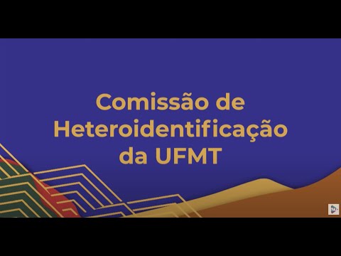 Saiba como funciona a heteroidentificação na UFMT!