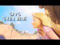 Tangled Sky S Still Blue