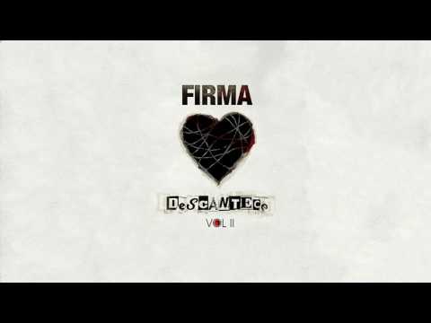 FiRMA - Descantece Vol. 2 (2017)