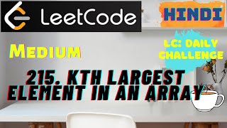 YouTube video 'LeetCode 215. Kth Largest Element in an Array | January Daily Challenge | C++ | Min Heap'