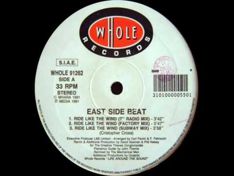 East Side Beat - Ride Like The Wind (7" Radio Mix)