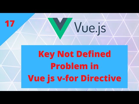 VueJs 2 Tutorial for beginners in HINDI | ENGLISH (#17) v-for error:Key not defined(found)