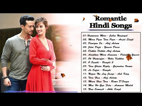 Hindi Heart Touching Songs 2019   SWEET INDIAN SONGS Playlist Best Of Romantic Hindi Songs This WEEK