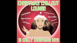 Silent Night (Christmas Chillout Lounge Version)