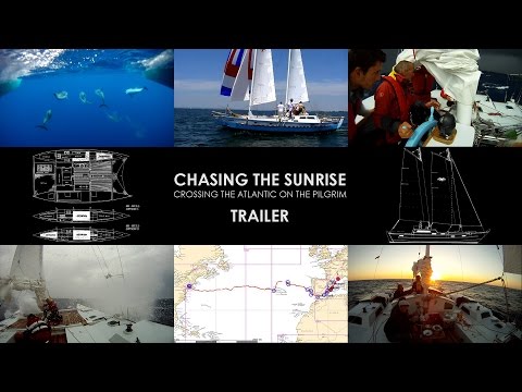 CHASING THE SUNRISE- The Pilgrim's Atlantic Crossing (Documentary Trailer)