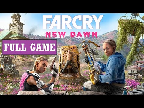 Far Cry New Dawn [Full Game | No Commentary] PS4