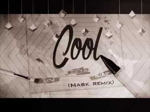 Tobu, Wholm & Blume - Cool (Mask Remix)