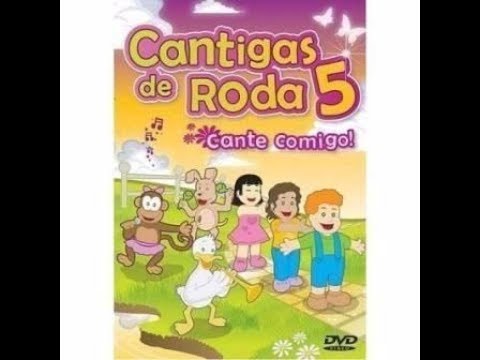 Cantigas de Roda 5