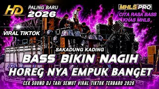 Download lagu DJ FULL BASS VIRAL TIKTOK TERBARU 2026 | DJ SAKADUNG KADING CEK SOUND HOREG EMPUK NAGIH (MHLS PRO) mp3