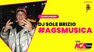 #AGSFlow2022 #AGSMusica - DJ Sole Brizio by Speed