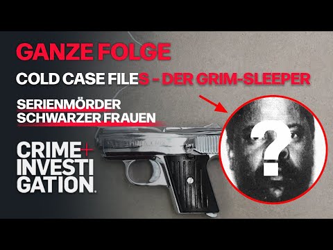 Der Serienmörder | Ganze Folge | Cold Case Files – Der Grim-Sleeper | CRIME + INVESTIGATION