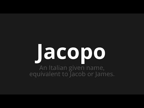 How to pronounce Jacopo