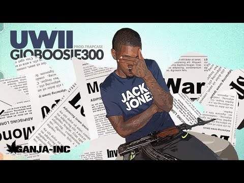 GIOBOOSIE300 - UWII (prod. Trapcase) [Lyric Video]