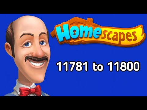 Homescapes || level 11781 to 11800