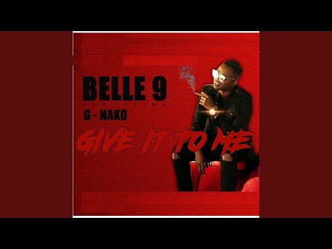 Give It To Me (feat. G-Nako)