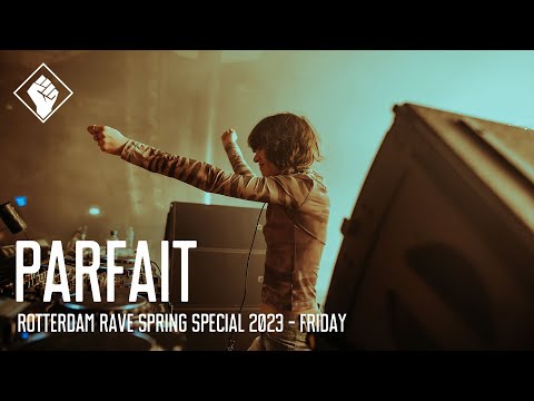 Rotterdam Rave 'Spring Special 2023' - Friday - Parfait