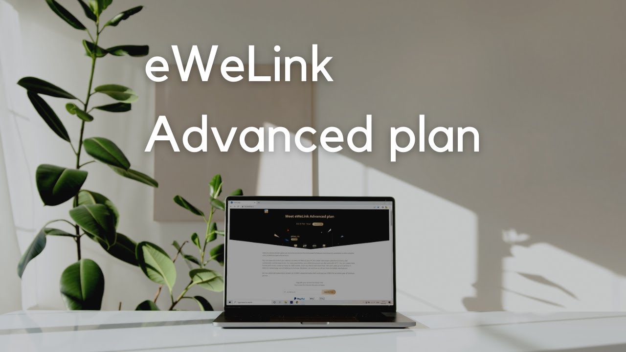 Discover eWeLink Advanced Plan