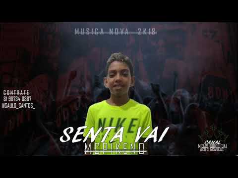 MC PIKENO - SENTA VAI - ( MÚSICA NOVA )