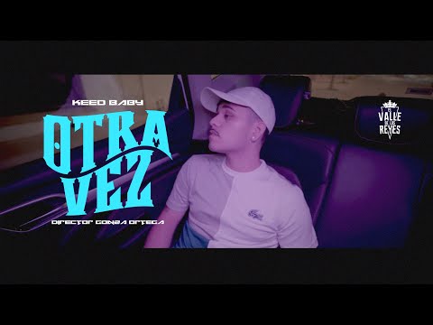 Keed Baby - Otra Vez (Visualizer Oficial)