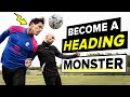 Be UNSTOPPABLE In The Air How To Improve Heading