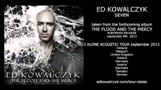 Ed Kowalczyk - Seven [official European album teaser]