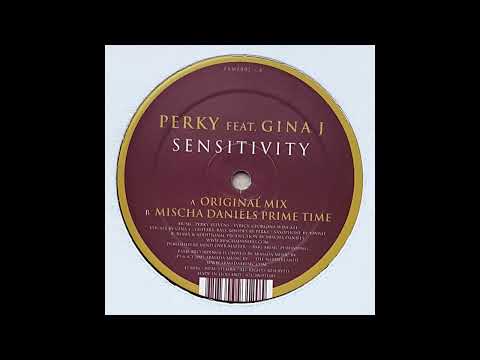 Perky Feat. Gina J - Sensitivity (Mischa Daniels Prime Time)