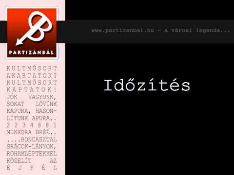 Partizánbál 234 - Időzítés