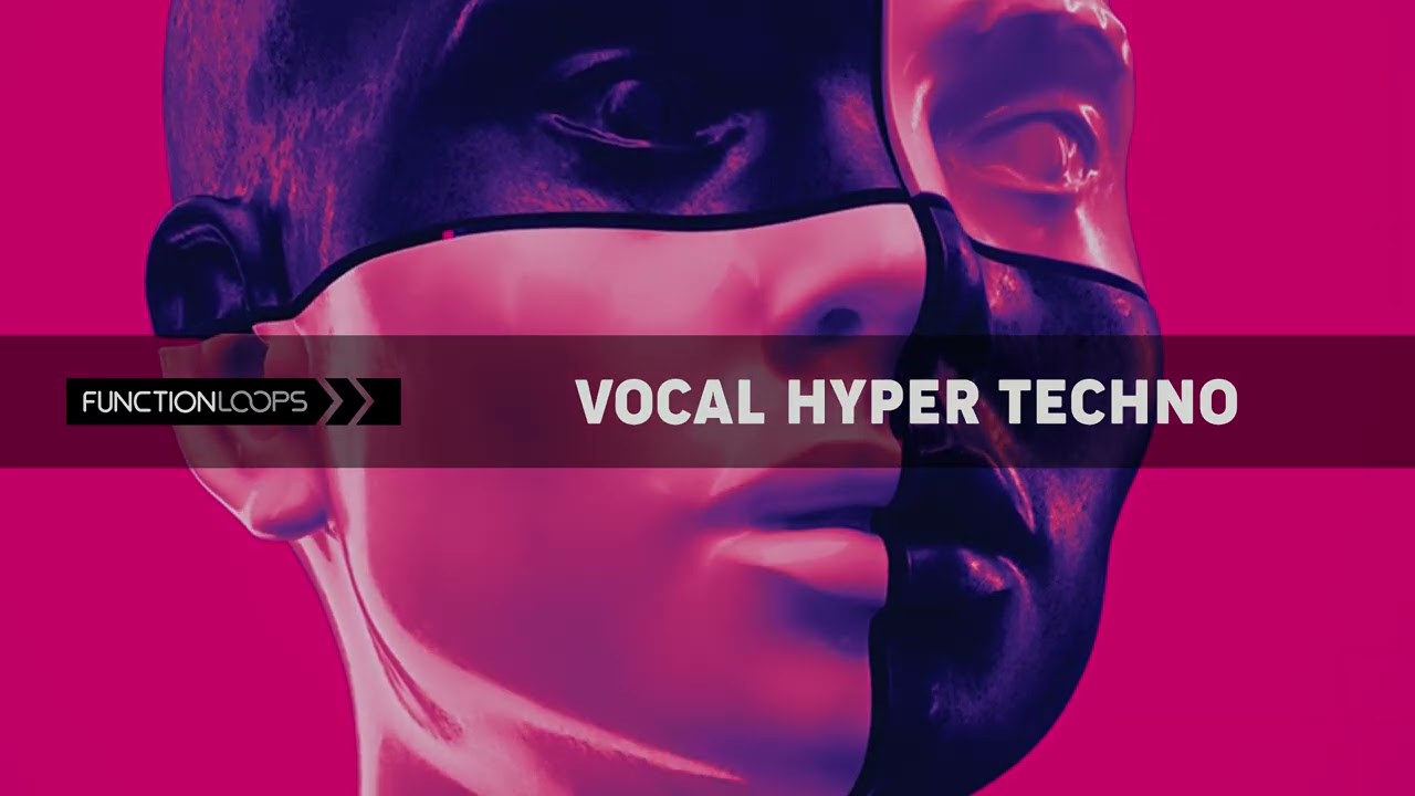 Function Loops - Vocal Hyper Techno