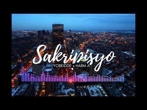YOBEIDDE - SAKRIPISYO FT. HARM A