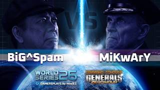 Огляд поєдинку BiG^Spam vs MiKwArY - World Series 2026 | C&C Generals Zero Hour