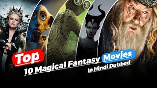 Top 10 Magical & Fantasy Movies List | In Hindi Dubbed | All Time Blockbuster Movies | Movies Daan |