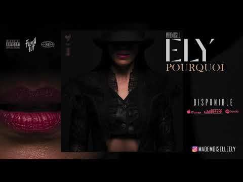 Mademoiselle ELY - Pourquoi (Audio)