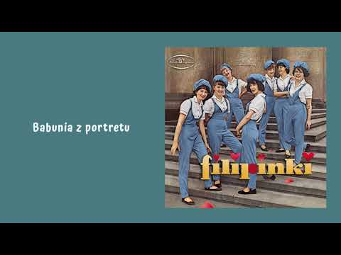 Filipinki - Babunia z portretu [Official Audio]